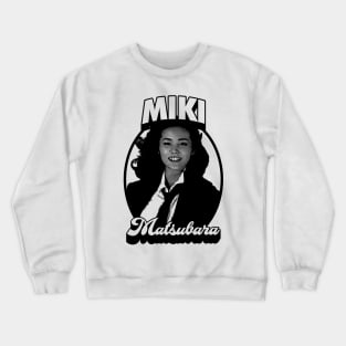 Miki Matsubara Crewneck Sweatshirt